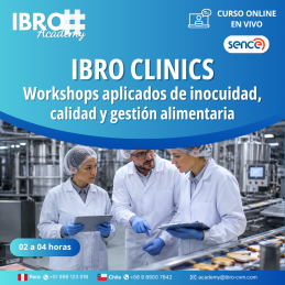 IBRO Clinics - Workshops aplicados de inocuidad, calidad y gestión alimentaria