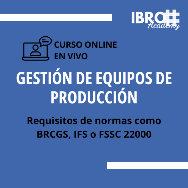 Gestión de equipos para normas BRCGS, IFS ó FSSC 22000