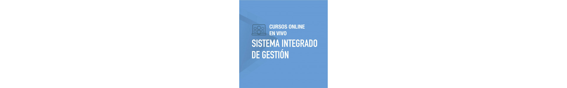 SIG-Sistemas Integrados de Gestión