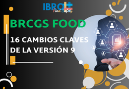 Los 16 cambios claves en BRCGS Food Safety V9